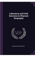 Laboratory and Field Exercises in Physical Geography
