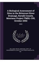 A Biological Assessment of Sites in the Bitterroot River Drainage, Ravalli County, Montana