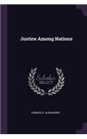 Justice Among Nations