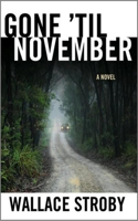 Gone 'til November