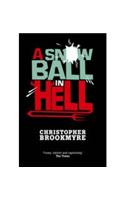 A Snowball In Hell