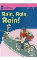 Rain! Rain! Rain!: Foundations Reading Library 1