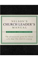 Nelson's Church Leader's Manual: NKJV Edition