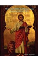 Why the Bible is Historically Accurate (2nd Ed.)