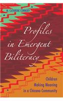 Profiles in Emergent Biliteracy