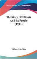 The Story Of Illinois And Its People (1913)