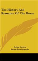 History And Romance Of The Horse