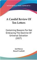 A Candid Review of Ten Letters
