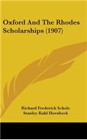 Oxford And The Rhodes Scholarships (1907)