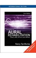 Foundations of Aural Rehabilitation (Third Edition)