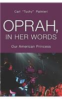 Oprah, In Her Words