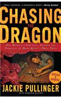 Chasing the Dragon
