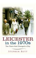 Leicester in the 1970s