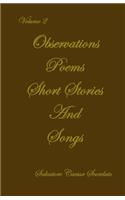 Observations, Poems, Short Stories & Songs