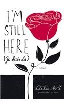 I'm Still Here (Je Suis Là)