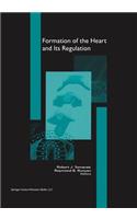 Formation of the Heart and Its Regulation