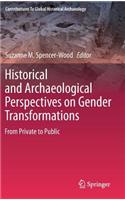 Historical and Archaeological Perspectives on Gender Transformations
