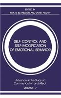Self-Control and Self-Modification of Emotional Behavior