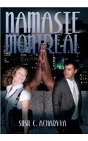 Namaste Montreal: (English)
