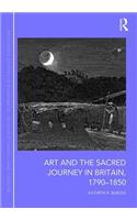Art and the Sacred Journey in Britain, 1790-1850