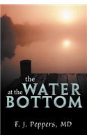 Water at the Bottom
