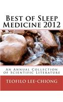 Best of Sleep Medicine 2012