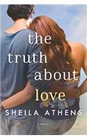 The Truth About Love