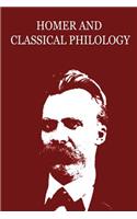 Homer And Classical Philology: (English)
