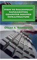 Steps to Successfully Implementing Computer Assisted Infrastructure: For Automated Learning in Engineering and Technology(English)