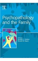 Psychopathology and the Family