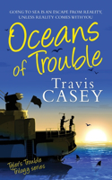 Oceans of Trouble: Tyler's Trouble Trilogy Series(2 Tyler's Trouble Trilogy)