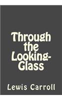 Through the Looking-Glass