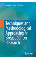 Techniques and Methodological Approaches in Breast Cancer Research