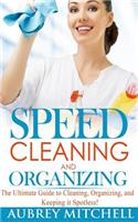 Speed Cleaning and Organizing
