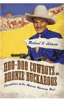 Hoo-Doo Cowboys and Bronze Buckaroos
