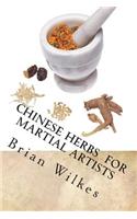 Chinese Herbs for Martial Artists