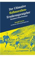 Der Ultimative Halbmarathon-Ernahrungsratgeber