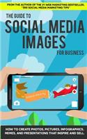 Guide to Social Media Images for Business