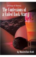 Confessions of a Failed Rock Star