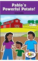 Pablo's Powerful Potato!: (Rosen Real Readers: Social Studies Nonfiction / Fiction: Myself, My Community, My World)