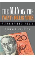 The Man on the Twenty Dollar Notes