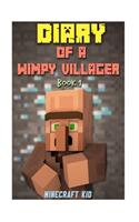Diary Of A Wimpy Villager
