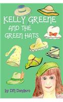 Kelly Greene and the Green Hats
