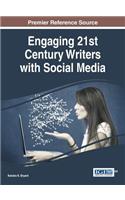 Engaging 21st Century Writers with Social Media