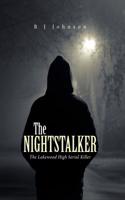 Nightstalker: The Lakewood High Serial Killer