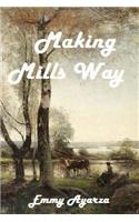 Making Mills Way