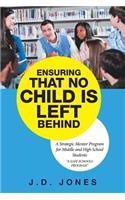 Ensuring That No Child Is Left Behind