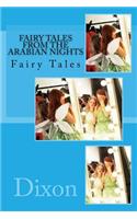 Fairy Tales from the Arabian Nights: Fairy Tales
