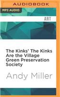 Kinks' the Kinks Are the Village Green Preservation Society