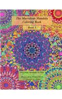 Marvelous Mandala Coloring Book: 100 Unique Mandalas To Color